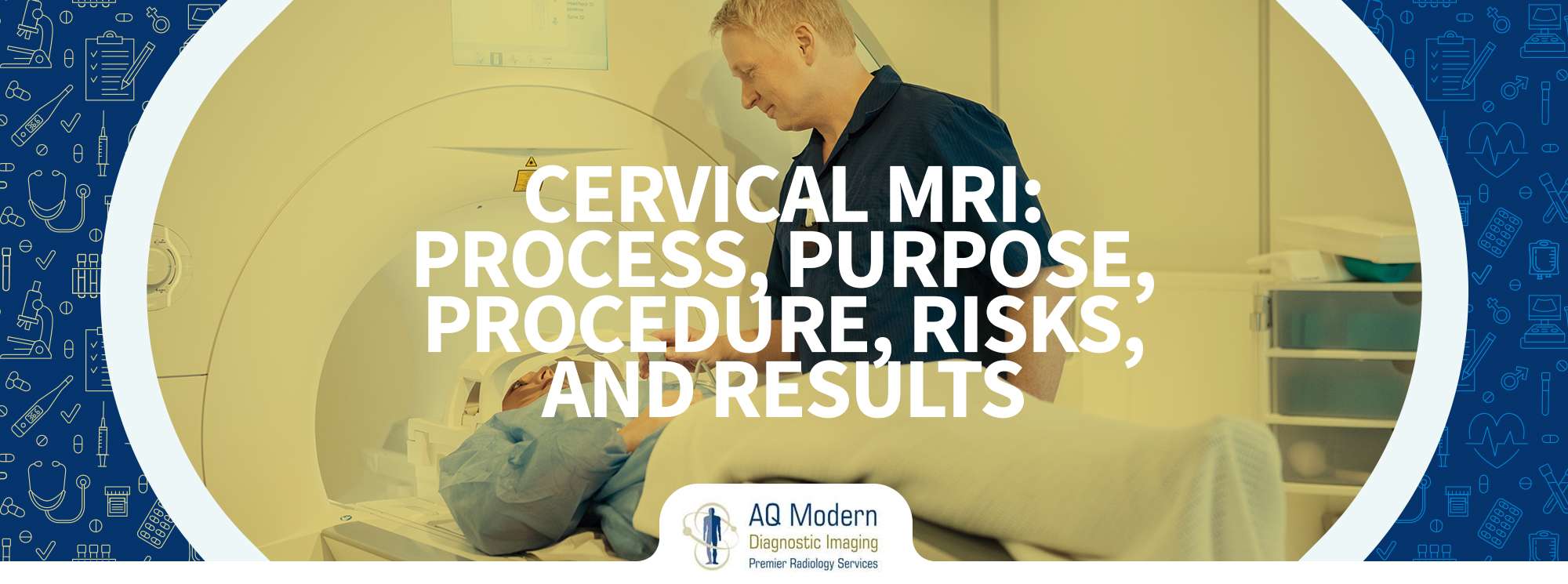 cervical-mri-purpose-procedure-risks-and-result