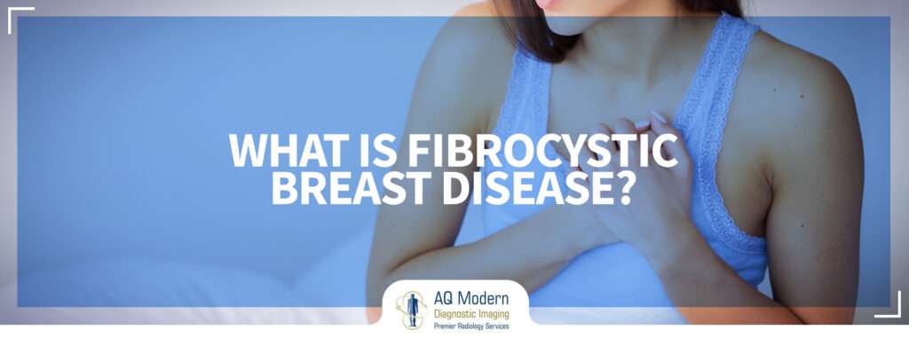 What Is Fibrocystic Breast Disease All You Need To Know