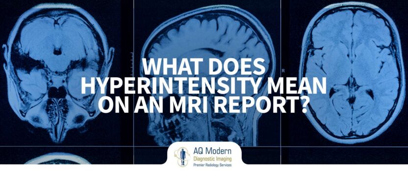 what-does-mri-hyperintensity-mean-on-an-mri-report