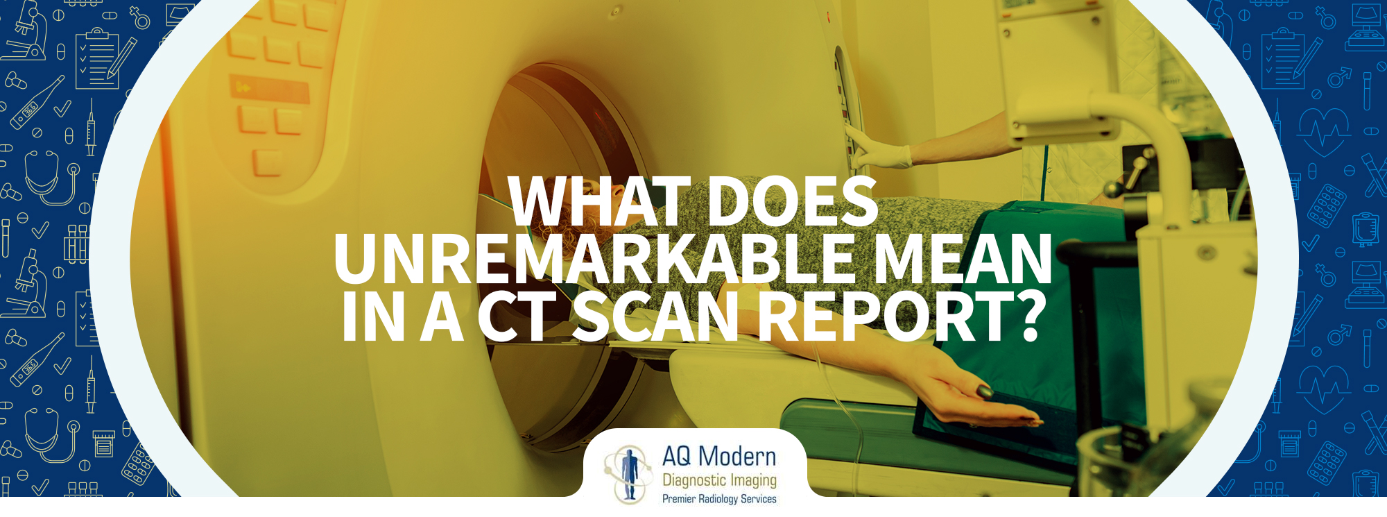 what-does-an-unremarkable-ct-scan-mean