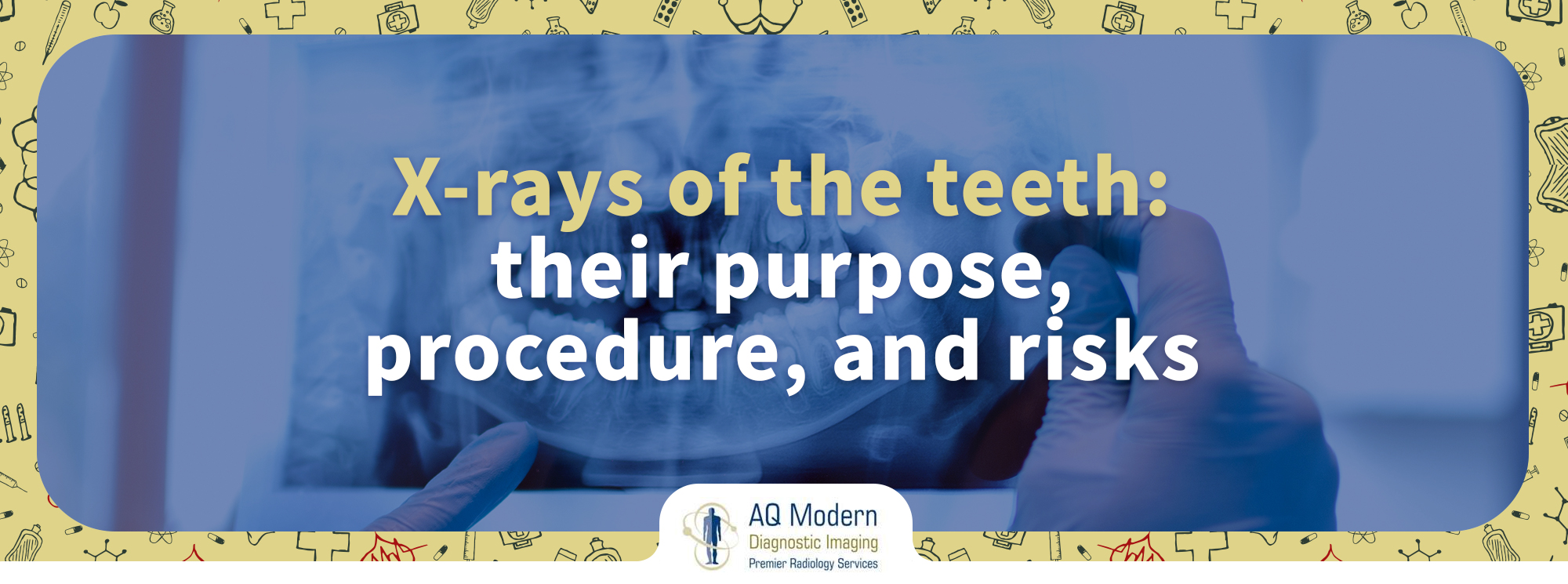 X-rays Of The Teeth All You Need to Know