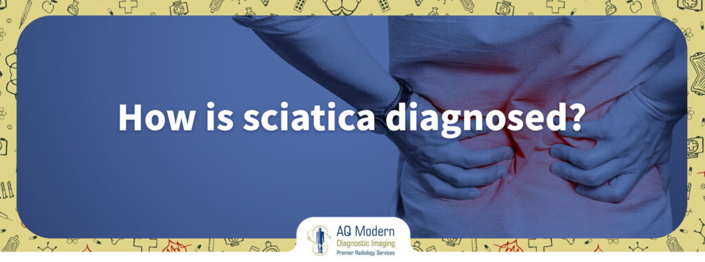 how-is-sciatica-diagnosed-imaging-tests-for-sciatica-treatments