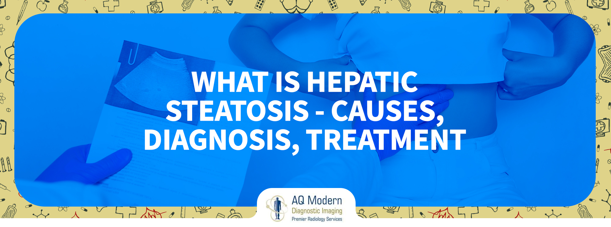What Is Hepatic Steatosis - Causes, Diagnosis, Treatment