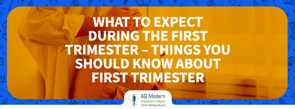 What To Expect During The First Trimester