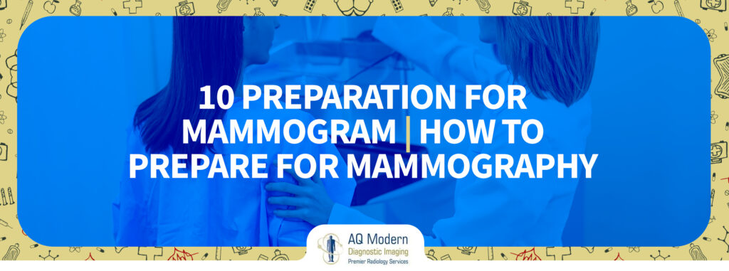 10 Preparation For Mammogram How To Prepare For A Mammogram Aq Imaging Network 9585