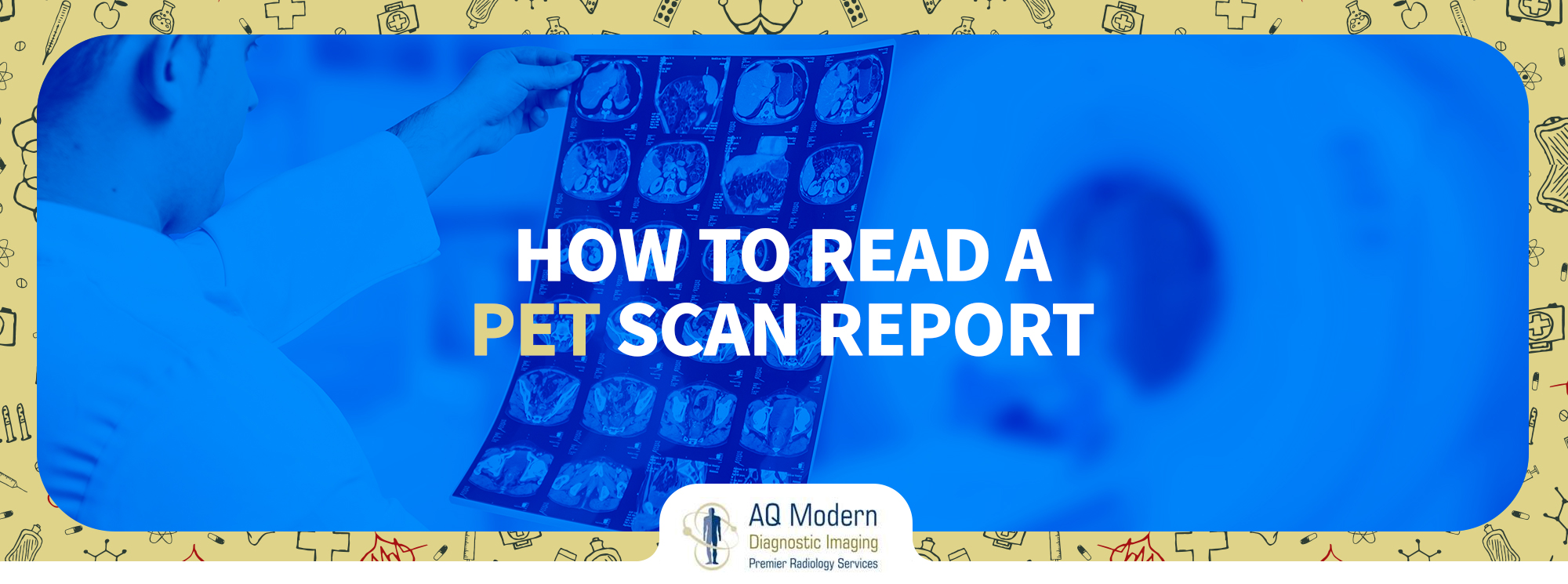 How To Read A PET Scan Report