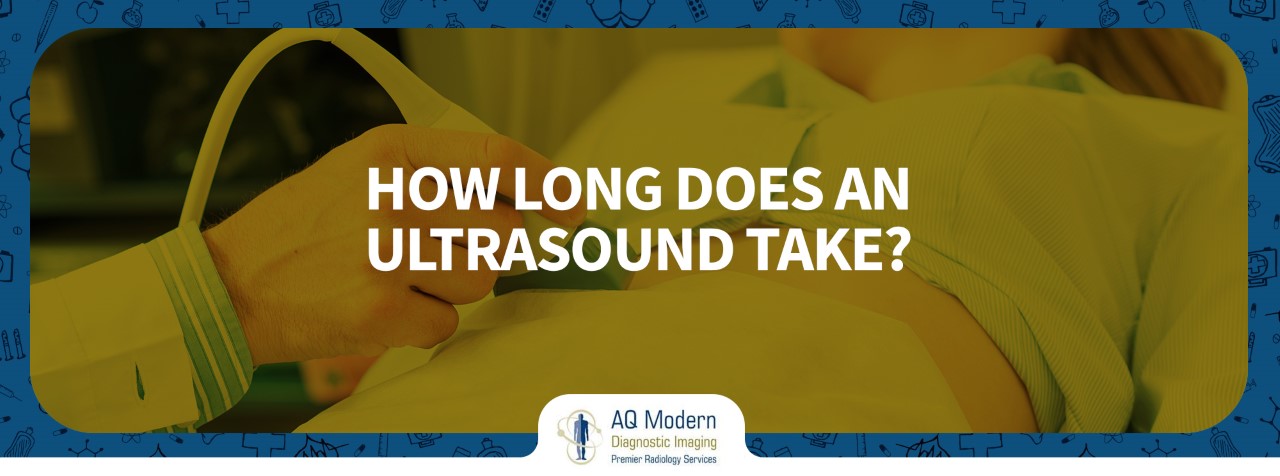 How Long Does An Ultrasound Take