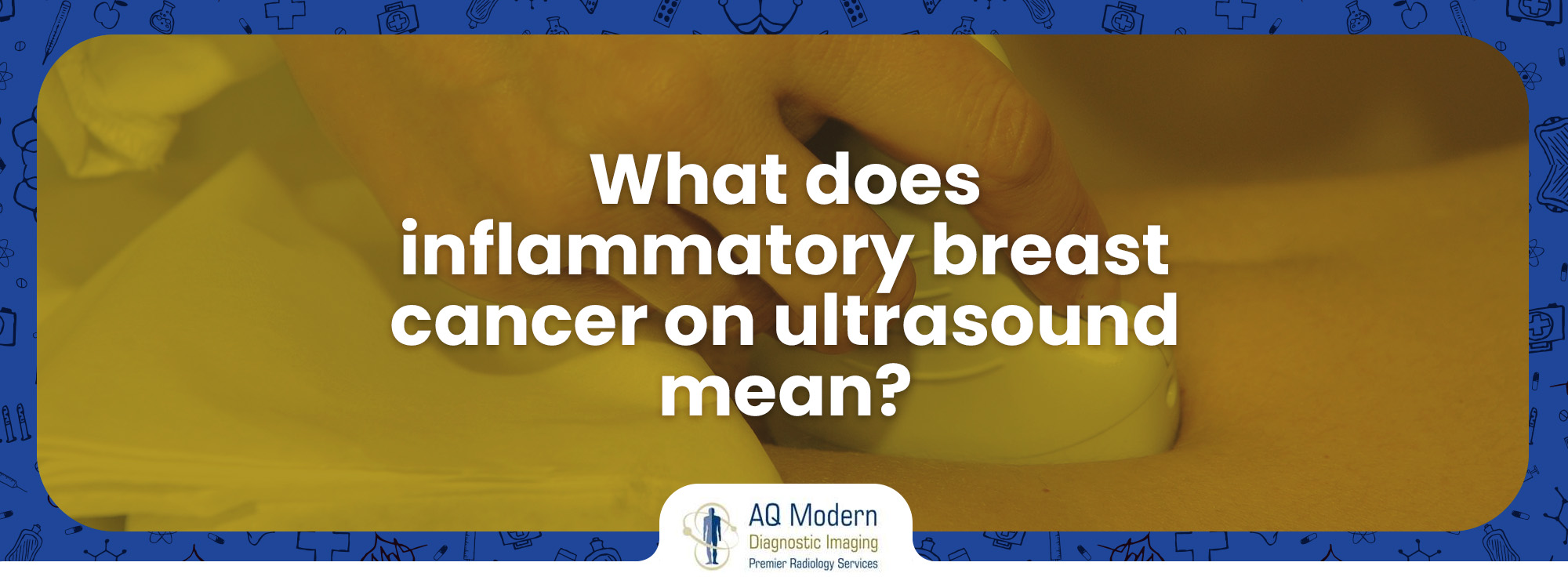 What Does Inflammatory Breast Cancer on Ultrasound Mean